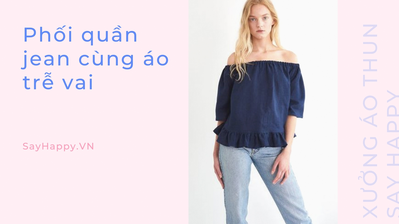 Mix jean và áo trễ vai