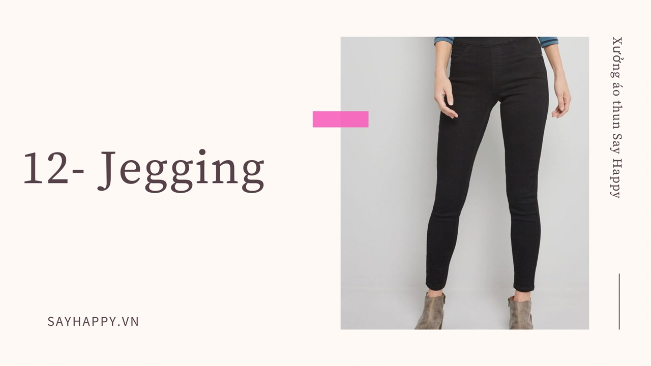 Quần jegging